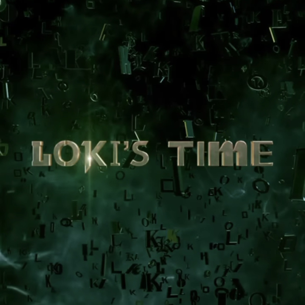 LOKI’S TIME
