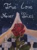 True Love Never Dies_resize.jpg