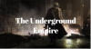 Underground Empire.PNG
