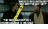 wheres-your-lightsabre-why-have-you-got-thata-you-saidiuwas-26976462.png