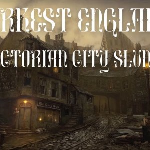 Darkest England - Victorian City Slums - ASMR Ambience