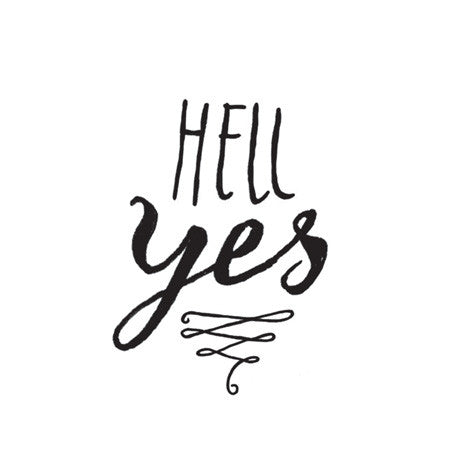 Hell, Yes! - Young & Smitten ~ temporary tattoos