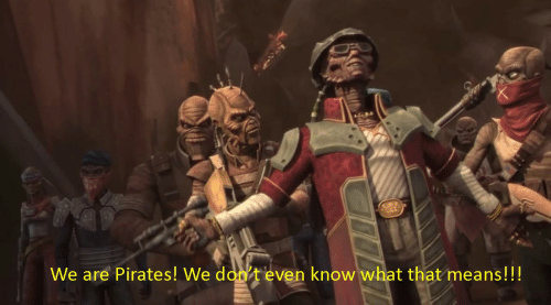 We are pirates! We don't even know what that means! Blank Template - Imgflip