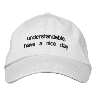 understandable_have_a_nice_day_embroidered_baseball_hat-r8d2cdcea414c4c71bb2872f110173643_65f3e_8byvr_324.jpg