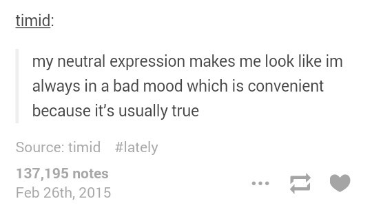 bad-mood-face-is-accurate.gif