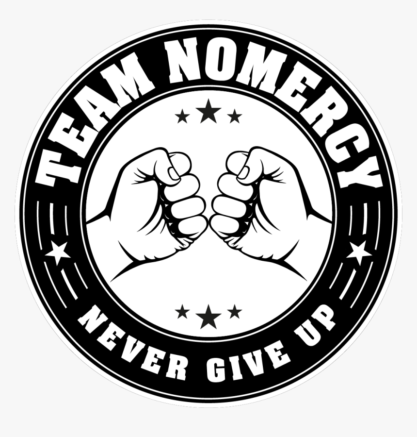 338-3389788_team-no-mercy-never-give-up-embankment-tube.png